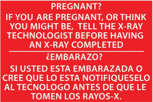 Pregnant XRay Notice English/Spanish